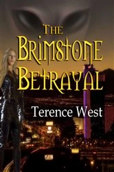 Book cover of The Brimstone Betrayal by Terence West