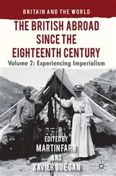 Book cover of The British Abroad Since the Eighteenth Century, Volume 2 by M. Farr