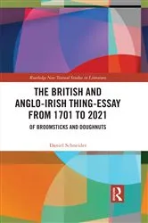 Book cover of The British and Anglo-Irish Thing-Essay from 1701 to 2021 by Daniel Schneider