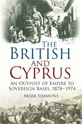 Book cover of The British and Cyprus by Mark Simmons