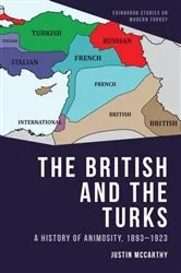 Book cover of The British and the Turks by Justin McCarthy