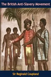 Book cover of The British Anti-Slavery Movement by Unknown