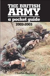 Book cover of The British Army by Charles Heyman