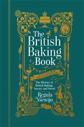 Book cover of The British Baking Book by Regula Ysewijn