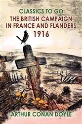 Book cover of The British Campaign in France and Flanders, 1916 by Unknown