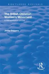 Book cover of The British Christian Women's Movement by Unknown