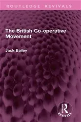 Book cover of The British Co-operative Movement by Jack Bailey