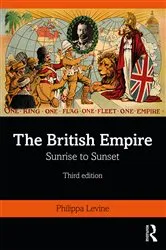 Book cover of The British Empire (3rd ed.) by Philippa Levine