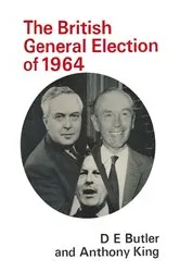 Book cover of The British General Election of 1964 by NA NA