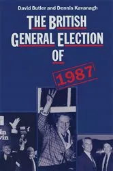 Book cover of The British General Election of 1987 by David Butler
