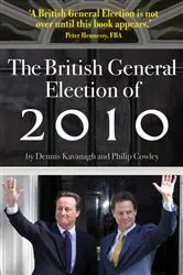 Book cover of The British General Election of 2010 by Dennis Kavanagh