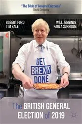 Book cover of The British General Election of 2019 by Robert Ford