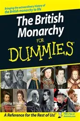Book cover of The British Monarchy For Dummies by Philip Wilkinson