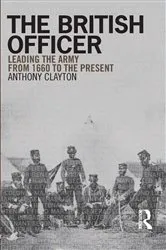 Book cover of The British Officer by Anthony Clayton