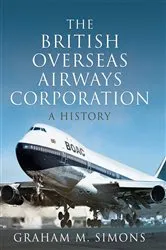Book cover of The British Overseas Airways Corporation by Graham M Simons