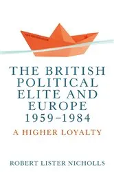 Book cover of The British political elite and Europe, 1959-1984 by Unknown