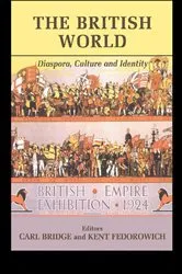 Book cover of The British World by Carl Bridge