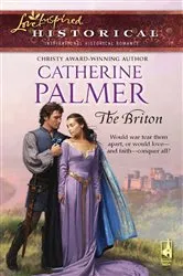 Book cover of The Briton by Catherine Palmer