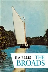 Book cover of The Broads by E. A. Ellis