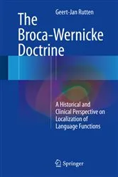 Book cover of The Broca-Wernicke Doctrine by Geert-Jan Rutten