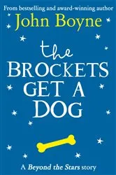 Book cover of The Brockets Get a Dog by John Boyne