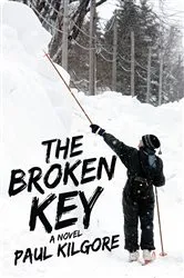Book cover of The Broken Key by Paul Kilgore