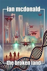 Book cover of The Broken Land by Ian McDonald
