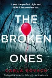 Book cover of The Broken Ones by Carla Kovach