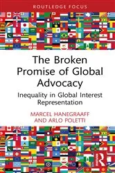 Book cover of The Broken Promise of Global Advocacy by Marcel Hanegraaff