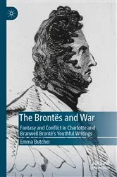 Book cover of The Brontës and War by Emma Butcher