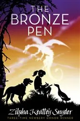 Book cover of The Bronze Pen by Zilpha Keatley Snyder
