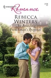 Book cover of The Brooding Frenchman's Proposal by Rebecca Winters