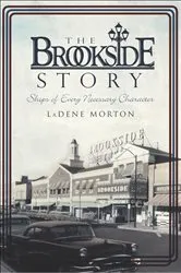 Book cover of The Brookside Story by LaDene Morton