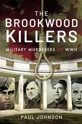 Book cover of The Brookwood Killers by Paul Johnson