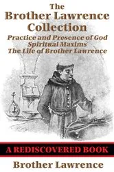 Book cover of The Brother Lawrence Collection (Rediscovered Books) by Brother Lawrence