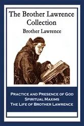 Book cover of The Brother Lawrence Collection by Brother Lawrence