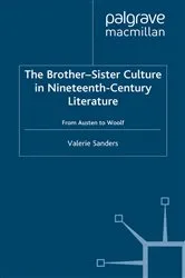 Book cover of The Brother-Sister Culture in Nineteenth-Century Literature by V. Sanders