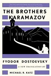 Book cover of The Brothers Karamazov: A New Translation by Michael R. Katz by Fyodor Dostoevsky
