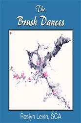Book cover of The Brush Dances by Roslyn Levin