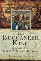Book cover of The Buccaneer King by Graham A. Thomas