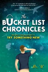 Book cover of The Bucket List Chronicles by Rob Uniszkiewicz