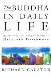 Book cover of The Buddha In Daily Life by Richard Causton Causton
