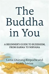 Book cover of The Buddha in You by Lama Lhanang Rinpoche