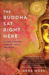 Book cover of The Buddha Sat Right Here by Unknown