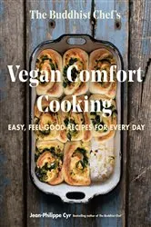 Book cover of The Buddhist Chef's Vegan Comfort Cooking by Jean-Philippe Cyr
