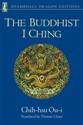 Book cover of The Buddhist I Ching by Chih-hsu Ou-i