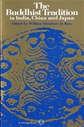 Book cover of The Buddhist Tradition by William Theodore de Bary