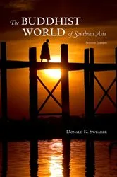 Book cover of The Buddhist World of Southeast Asia by Donald K. Swearer