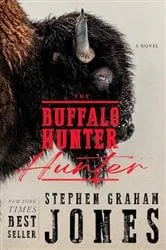 Book cover of The Buffalo Hunter Hunter by Stephen Graham Jones
