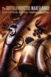 Book cover of The Buffalo Hunters (2nd ed.) by Mari Sandoz